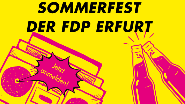 Gelbes Design mit grafischem Ghettoblaster oben links, Uhrensymbol und Location-Pin. Text: „Sommerfest der FDP Erfurt, 23.08.2025 – 18 Uhr, Kaisersaal‑Garten, Futterstraße 15/16, 99084 Erfurt“. Unten rechts stoßen zwei Flaschen an. Das FDP-Logo in Blau und Pink ist ebenso sichtbar.